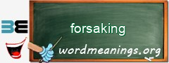 WordMeaning blackboard for forsaking